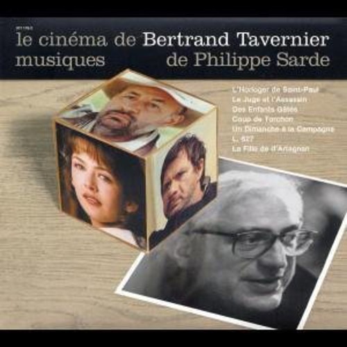 Philippe Sarde - Bof Le Cinema De B.tavernier
