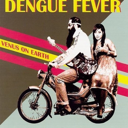 Dengue Fever - Venus On Earth [Import]