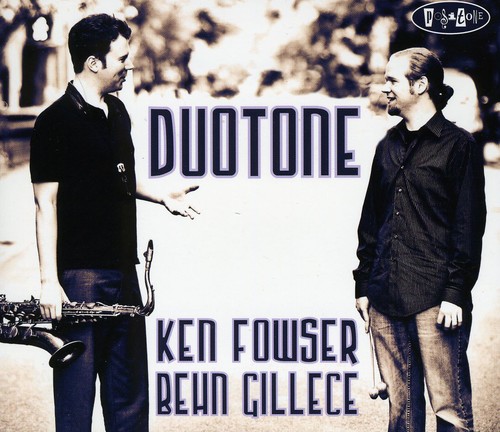 Ken Fowser & Behn Gillece - Duotone