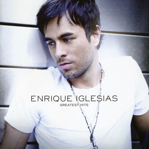 Enrique Iglesias - Greatest Hits