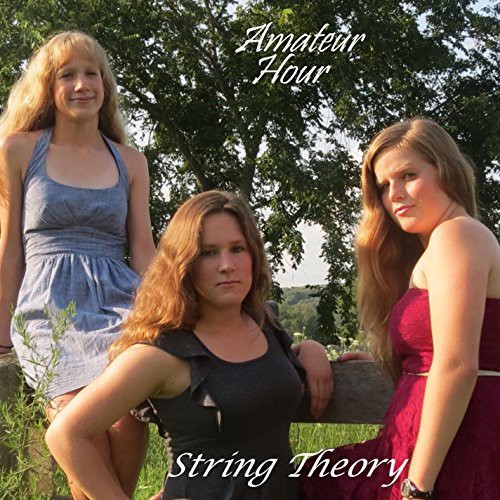 String Theory - Amateur Hour