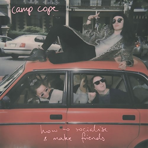Camp Cope - How To Socialise & Make Friends [Import LP]