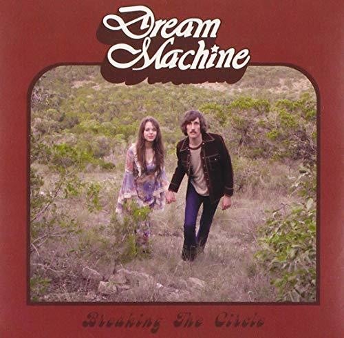 Dream Machine - Breaking The Circle