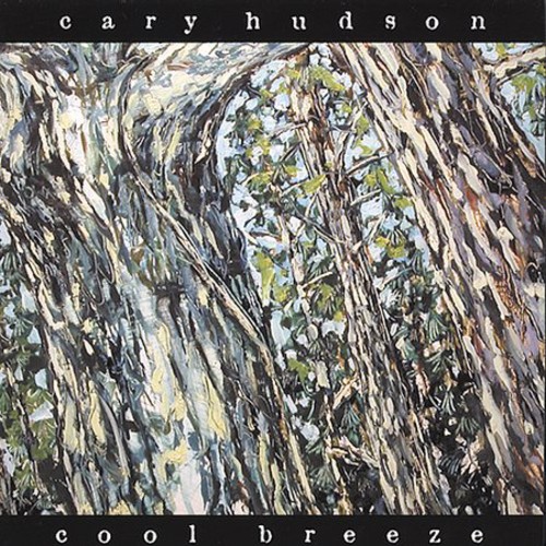 Cary Hudson - Cool Breeze