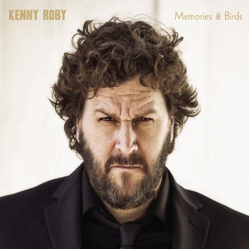 Kenny Roby - Memories and Birds