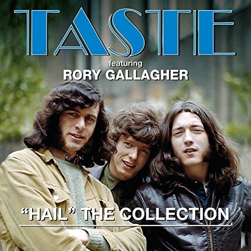 Taste - Hail: Collection (Uk)