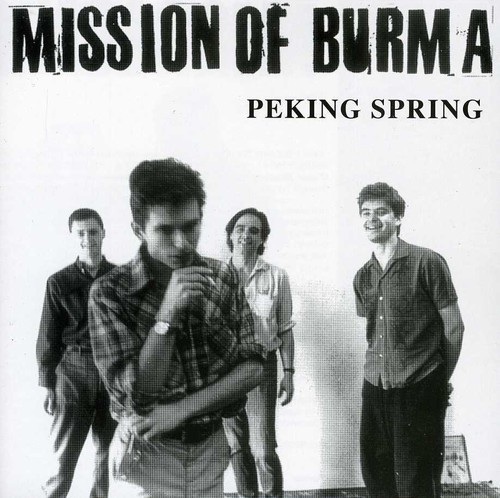 Mission Of Burma - Peking Spring