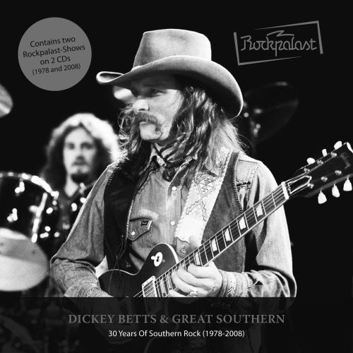 Dickey Betts & Great Southern - 30 Years Of Southern Rock