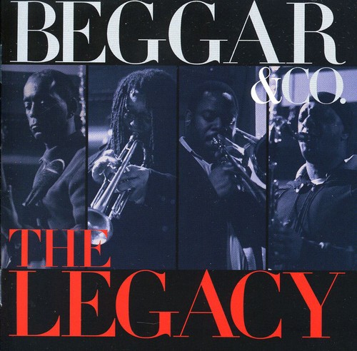 Beggar & Co. - Legacy [Import]