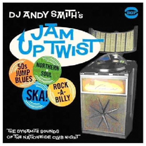 DJ Andy Smith's Jam Up Twist [Import]