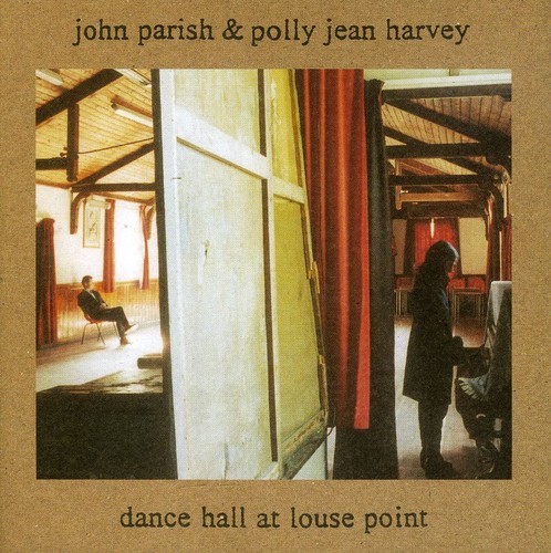 John Parish & Polly Jean Harvey - Dance Hall at Louse Point [Import]