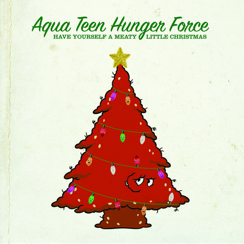 Aqua Teen Hunger Force - Have Yourself a Meaty Little Christmas