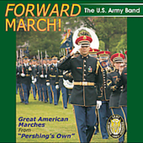 Forward March: Great American Marches