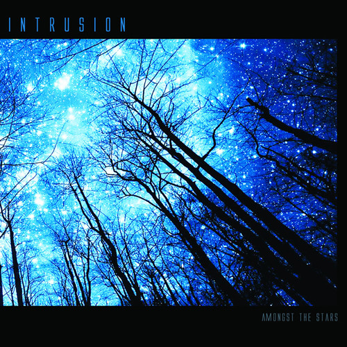 Intrusion - Amongst The Stars