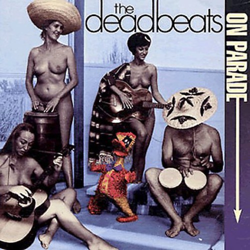 Deadbeats - On Parade