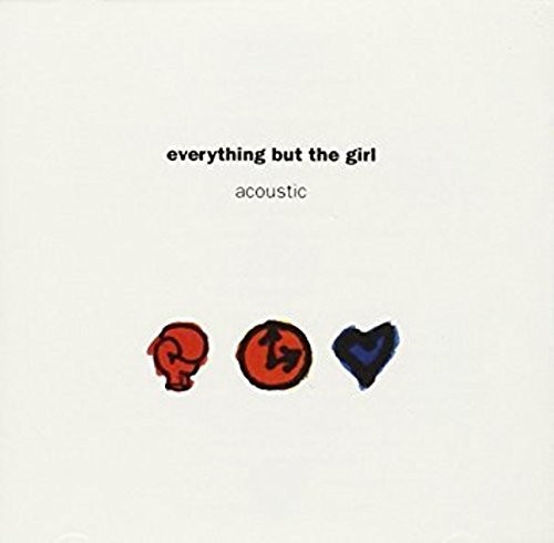 Everything But The Girl - Acoustic [Remastered] [Reissue] (Shm) (Jpn)