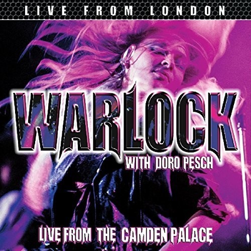 Warlock - Warlock Live With Doro Pesch: Live From London