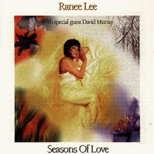 Ranee Lee - Seasons of Love