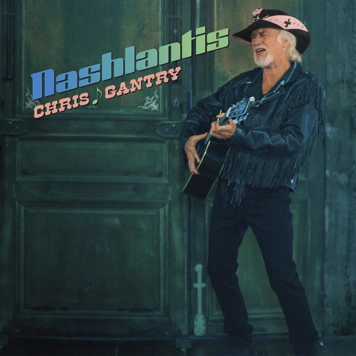 Chris Gantry - Nashlantis [LP]