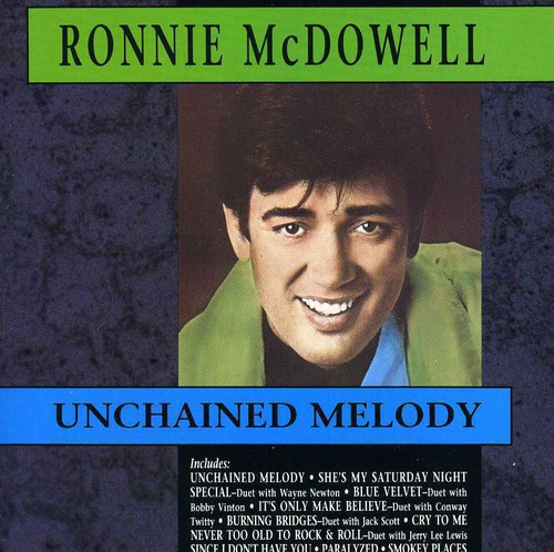 Ronnie Mcdowell - Unchained Melody