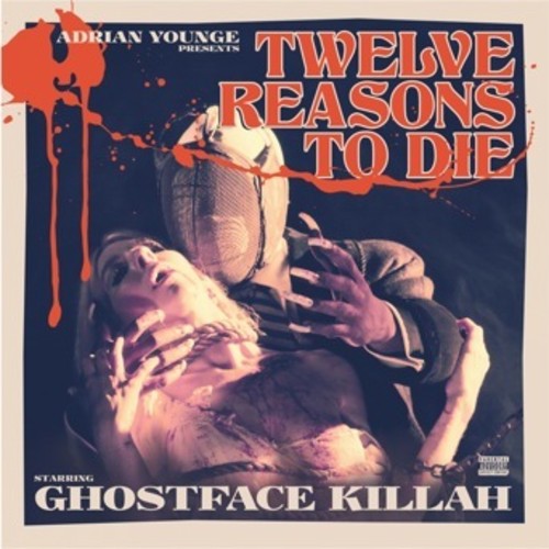 Ghostface Killah - 12 Reasons To Die