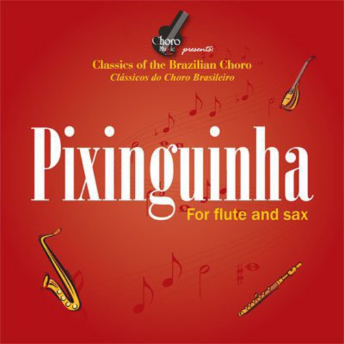 Pixinguinha Para Flauta & Saxofone /  Various [Import]