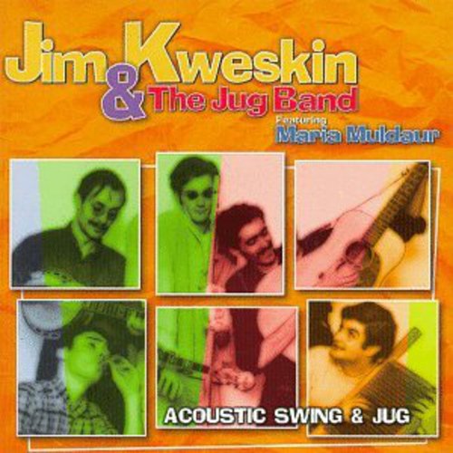 Jim Kweskin & Jug Band - Acoustic Swing & Jug