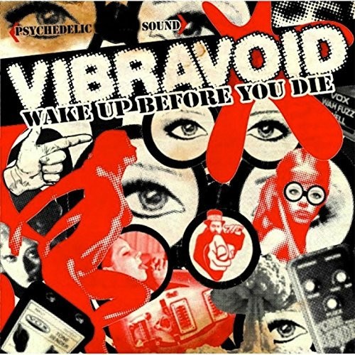 Vibravoid - Wake Up Before You Die