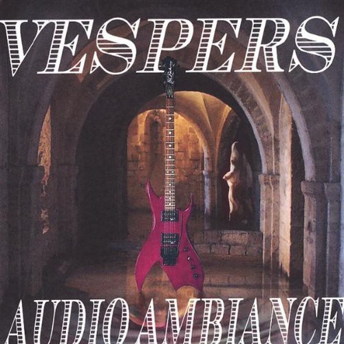The Vespers - Audio Ambiance