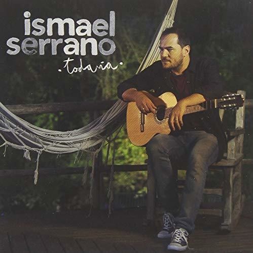 Ismael Serrano - Todavia