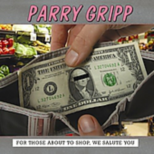 Parry Gripp - For Those About To Shop, We Salute You