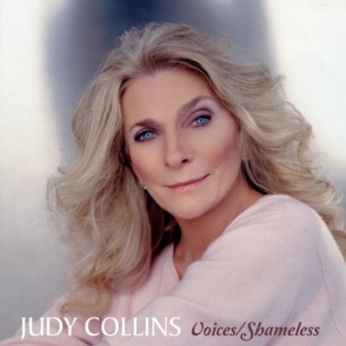 Judy Collins - Voices / Shameless