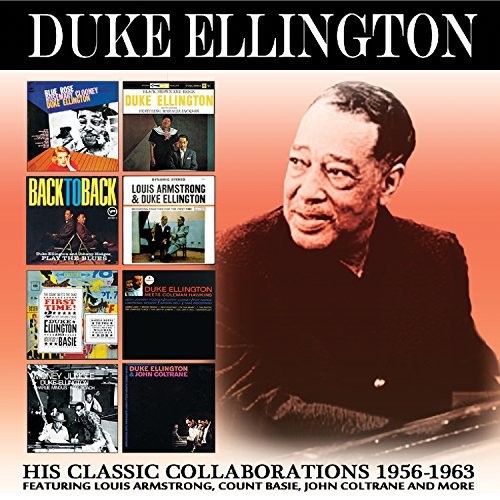 Duke Ellington - His Classic Collaborations: 1956-1963