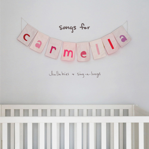 Christina Perri - Songs For Carmella: Lullabies & Sing-a-longs