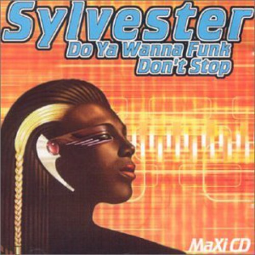 Sylvester - Do You Wanna Funk/Dont Stop [Import]