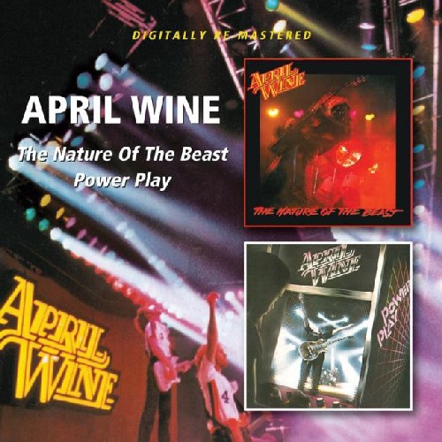 April Wine - Nature Of The Beast/Power Play [Import]