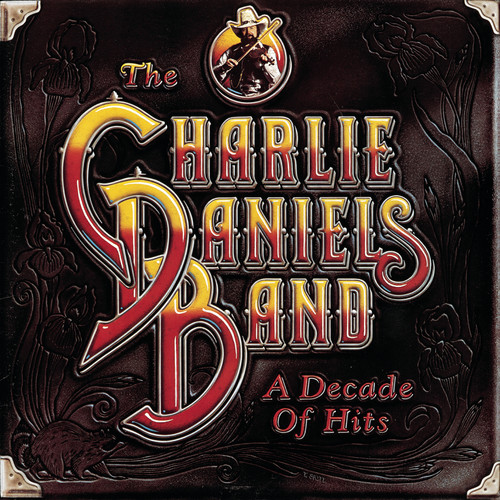The Charlie Daniels Band - Decade of Hits