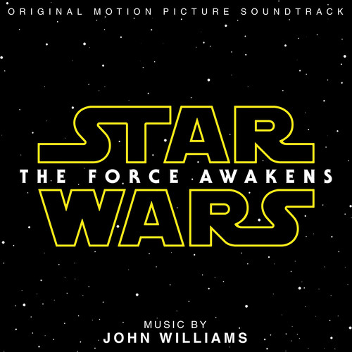 Star Wars: Episode VII: The Force Awakens (Original Soundtrack)