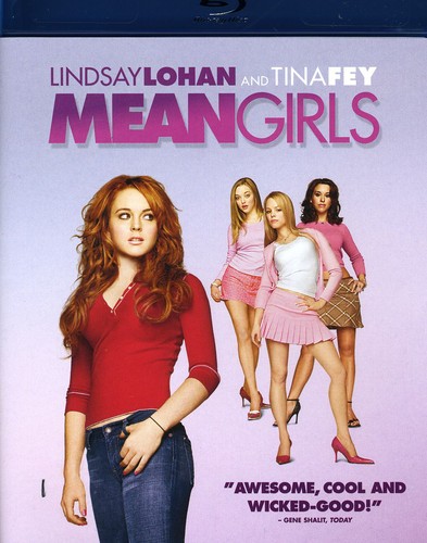 Mean Girls [Movie] - Mean Girls
