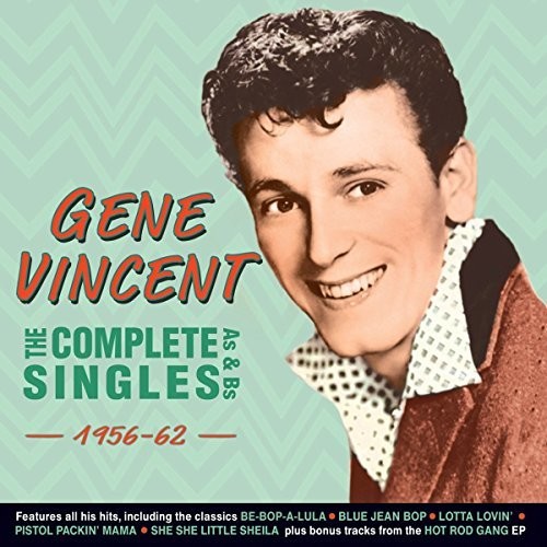 Gene Vincent - Complete Singles As & Bs 1956-62