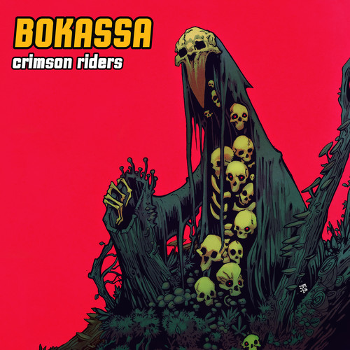 Bokassa - Crimson Riders [Colored Vinyl] (Uk)
