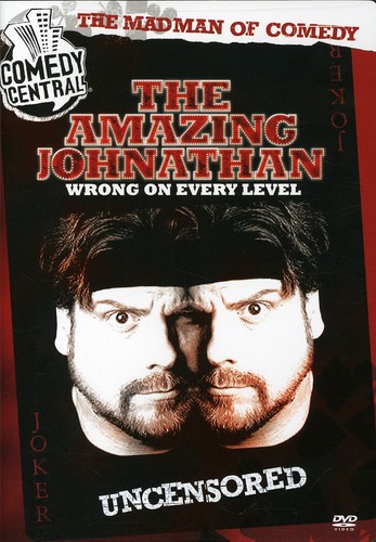 Amazing Johnathan - The Amazing Jonathan: Wrong on Every Level: Uncensored