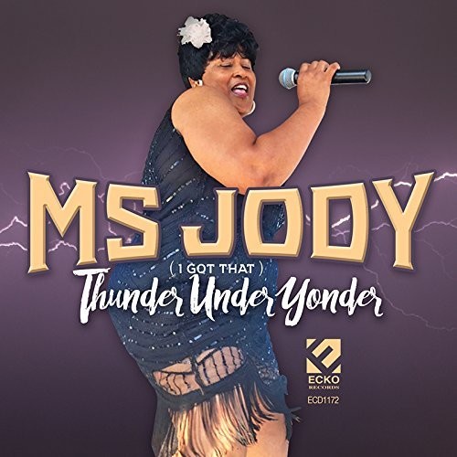 Ms. Jody - Thunder Under Yonder