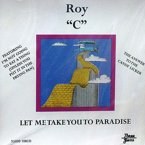Roy C. - Let Me Take You to Paradise