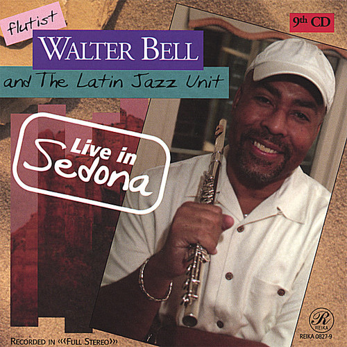 Walter Bell - Live in Sedona