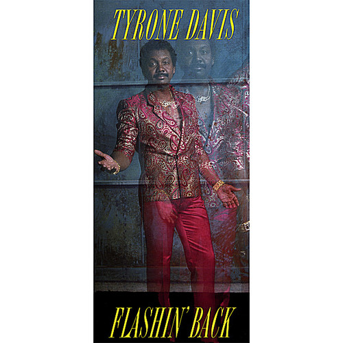 Tyrone Davis - Davis, Tyrone : Flashin' Back