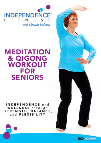 Independence Fitness: Meditation and Qigong Workout for Seniors