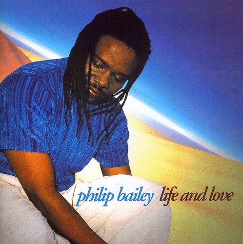 Philip Bailey - Life & Love