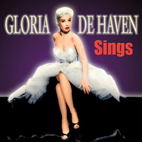 Gloria de Haven Sings