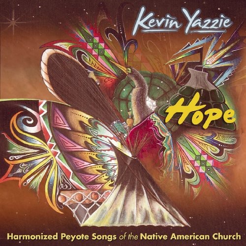 Hope: Harmonized Peyote Songs Of The Native American Church